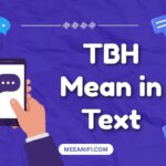 TBH Mean in Text